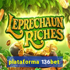 plataforma 136bet